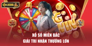 Luật chơi xổ số miền Bắc trên luck8