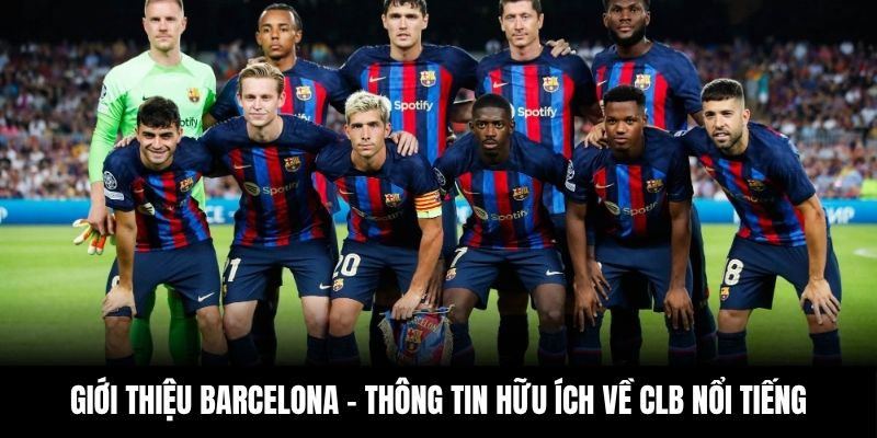 Giới Thiệu Barcelona